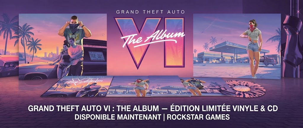 Grand Theft Auto VI : The Album — Vinyle collector limité + CD. Artwork exclusif, 34 morceaux, précommandes ouvertes. Sortie 19/11/2026.