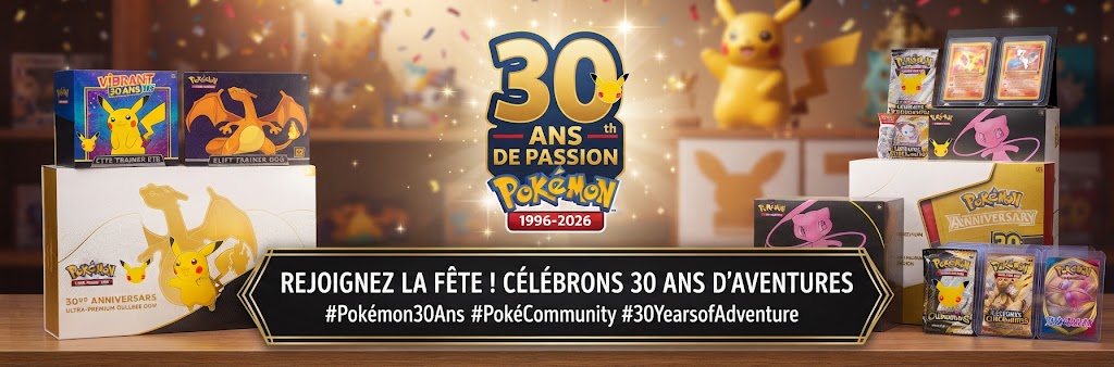 Extension Pokémon 30ᵉ Anniversaire — Toutes cartes brillantes, 30 Pikachu à collectionner, Futuristic Rare Mew/Mewtwo.